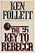The Key to Rebecca by Ken Follett