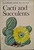 Cacti and Succulents