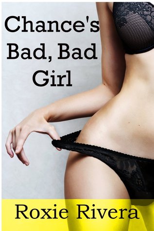 Chance's Bad, Bad Girl (Kindle Edition)
