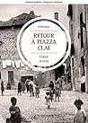 Retour à Piazza Clai | Ritorno a Piazza Clai