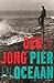 Pier en oceaan by Oek de Jong Pier en oceaan by Oek de Jong