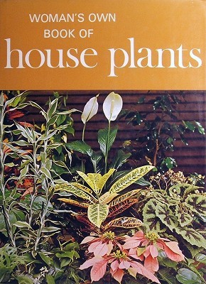 Woman's Own Book of House Plants (Hardcover)