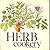 Herb cookery and other recipes by Alan Hooker