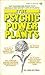 The Psychic Power Of Plants