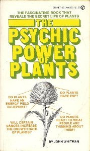 The Psychic Power Of Plants (Mass Market Paperback)