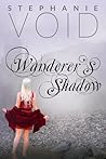 Wanderer's Shadow (Wizards and Faeries, #2)