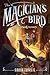 The Magician's Bird (Tucker...