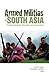 Armed Militias of South Asia: Fundamentalists, Maoists and Separatists