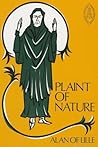 The Plaint of Nature (Mediaeval Sources in Translation, 26)