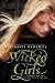 Wicked Girls: A Novel of th...