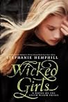 Wicked Girls: A N...