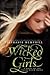 Wicked Girls: A Novel of the Salem Witch Trials