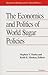 Economics and Politics of World Sugar Policies (Studies In International Economics)