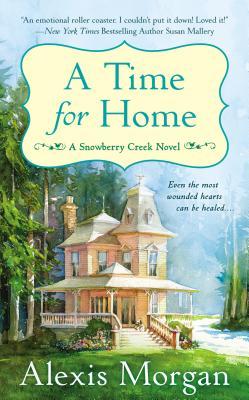 A Time For Home (Snowberry Creek, #1)