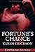 Fortune's Chance (Fortune #3)
