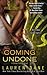 Coming Undone by Lauren Dane