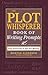 The Plot Whisperer Book of ...