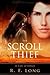 The Scroll Thief : A Tale o...