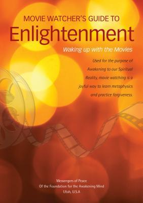 The Movie Watcher's Guide to Enlightenment