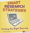 Smart Research Strategies: Finding the Right Sources (Fact Finders: Research Tool Kit)