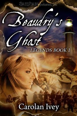 Beaudry's Ghost (Legends Book 1)