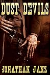 Dust Devils by Jonathan Janz