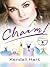Charm!: A Novel