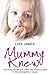 Mummy Knew by Lisa James