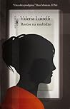 Rostos na Multidão by Valeria Luiselli