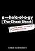 A**holeology The Cheat Shee...