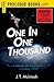 One in One Thousand