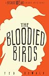The Bloodied Birds (A Because We Are Short Mystery, #1)