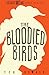 The Bloodied Birds (A Because We Are Short Mystery, #1)