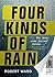 Four Kinds of Rain