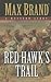 Red Hawk's Trail: A Western Story (Five Star Western Series)