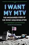 I Want My MTV: Th...