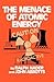The Menace of Atomic Energy