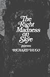 The Right Madness...