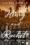 Henry and Rachel