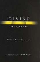 Divine Meaning: Studies in Patristic Hermeneutics (Hardcover)