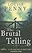 The Brutal Telling (Chief Inspector Armand Gamache #5) by Louise Penny