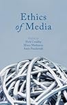 [( Ethics of Media )] [by: Nick Couldry] [Jul-2013]