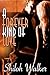 A Forever Kind of Love by Shiloh Walker A Forever Kind of Love by Shiloh Walker