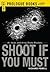 Shoot If You Must: An Arab and Andy Blake Mystery