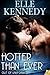 Hotter Than Ever (Out of Un...