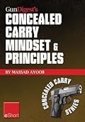 Gun Digest's Concealed Carry Mindset & Principles