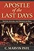 Apostle of the Last Days: T...