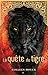 La quête du tigre by Colleen Houck