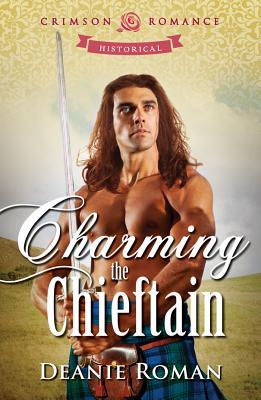 Charming the Chieftain (Kindle Edition)
