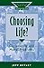 Choosing Life?